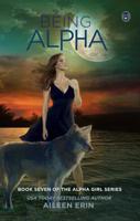 Being Alpha 1943858454 Book Cover