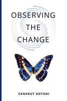 Observing The Change B0FX1H7STZ Book Cover