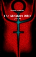 The Akhkharu Bible 1300343699 Book Cover