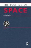 The Politics of Space: A Survey 1857437586 Book Cover