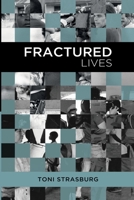 Fractured Lives 1920590099 Book Cover