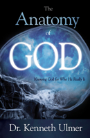 The Anatomy of God 0883687119 Book Cover