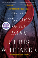 All the Colors of the Dark: A Novel