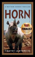 Horn: A Matthew Harkes Thriller 0989777006 Book Cover