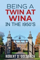 Being A Twin At WINA In The 1950's B0DXQ7QQCQ Book Cover