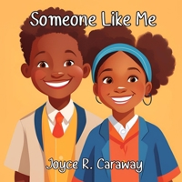 Someone Like Me: Exploring the Possibilities of Who You Can Be B0F49YJPXJ Book Cover