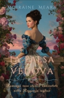 La falsa vedova: Romanzo rosa storico ambientato nella Reggenza inglese (Italian Edition) B0GG6P4VJR Book Cover