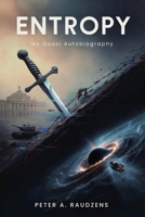 Entropy My Quasi Autobiography 1963258843 Book Cover