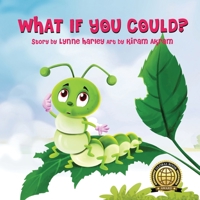 What If You Could? 1778218601 Book Cover