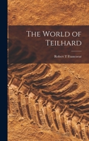 The World of Teilhard 1014009898 Book Cover