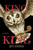 KINO and the KING 1627470638 Book Cover