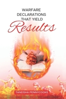Warfare Declarations That Yield Results 9769746703 Book Cover