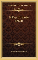 It Pays to Smile 0548903921 Book Cover