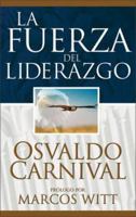 La Fuerza del Liderazgo 0829739173 Book Cover