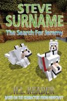 Steve Surname: The Search For Jeremy 1500390089 Book Cover