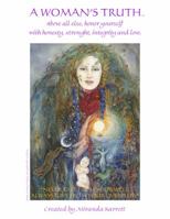 A Woman's Truth: A Life Truly Worth Living 0985078901 Book Cover
