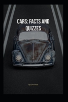 Cars: Facts and Quizzes B0H8J8D8T3 Book Cover