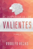 El Despertar de los Valientes (91 Dias de Conquista) 9163986434 Book Cover