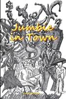 Jumbie In Town B098GT27LK Book Cover