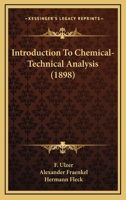 Introduction To Chemical-technical Analysis 1120301092 Book Cover