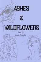 Ashes & Wildflowers B0F22424F1 Book Cover