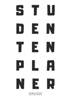 Studentenplaner 2019 2020: Semesterplaner & praktischer Organizer für den Alltag 1688414053 Book Cover