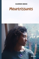 MEURTRISSURES (French Edition) 9956242535 Book Cover