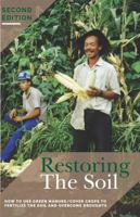 Restoring the Soil: How to use green manure/cover crops to fertilize the soil and overcome droughts 1946263303 Book Cover