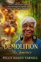 DEMOLITION: My Journey B0FTK76W7G Book Cover