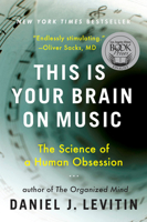 Book cover image for This Is Your Brain on Music: The Science of a Human Obsession