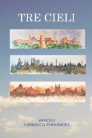 TRE CIELI (Italian Edition) B0H7YRTXGH Book Cover