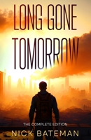Long Gone Tomorrow: The Complete Edition B0C1J7FKHG Book Cover