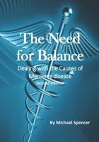 The Need for Balance: Dealing with the Causes of Meniere's Disease B0FG3HTZBZ Book Cover