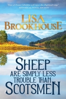 Sheep Are Simply Less Trouble Than Scotsmen 1923028006 Book Cover