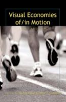 Visual Economies Of/In Motion: Sport and Film (Cultural Critique) 0820478520 Book Cover