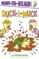 Duck-a-Muck: Ready-to-Read Ready-to-Go! B0H592KMM8 Book Cover
