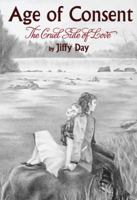 Age of Consent: The cruel side of love 0578564424 Book Cover