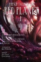 French Tales of the Red Planet (Volume 1) 164932393X Book Cover