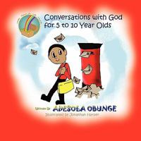 Conversations With God for 5 to 10 Year Olds: Hidden Treasure for Little Minds® 1449053823 Book Cover