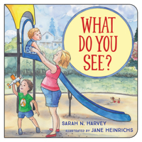 What Do You See? 1459820886 Book Cover