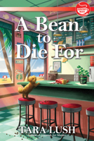 A Bean to Die For 163910545X Book Cover