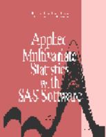 Applied Multivariate Statistics with SAS (R) Software 1555442390 Book Cover