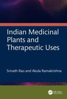 Indian Medicinal Plants and Therapeutic Uses 1032204249 Book Cover