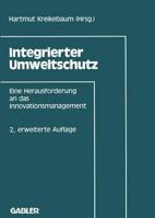 Integrierter Umweltschutz: Eine Herausforderung an Das Innovationsmanagement 3409133631 Book Cover