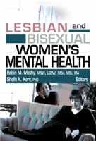 Lesbian And Bisexual Women's Mental Health 0789026813 Book Cover