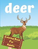 Deer Coloring Book For Adults: adult coloring book with fun, easy, and relaxing coloring pages, for stress relief and relaxation B08NRXQ7CD Book Cover