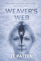 WEAVER'S WEB: A Psychological Horror Novella B0FDKKYQGV Book Cover