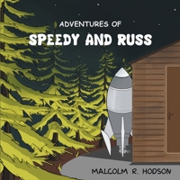 Adventures of Speedy and Russ 1788233719 Book Cover