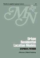 Urban residential location models 9400992416 Book Cover