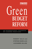 Green Budget Reform: An International Casebook of Leading Practices 1138975494 Book Cover